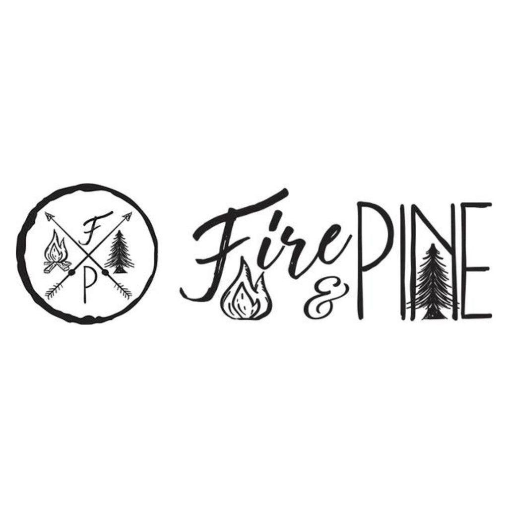 Fire & Pine